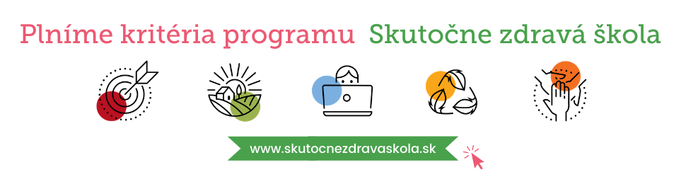 Plníme kritéria programu Skutočne zdravá škola